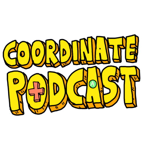 Coordinate Podcast